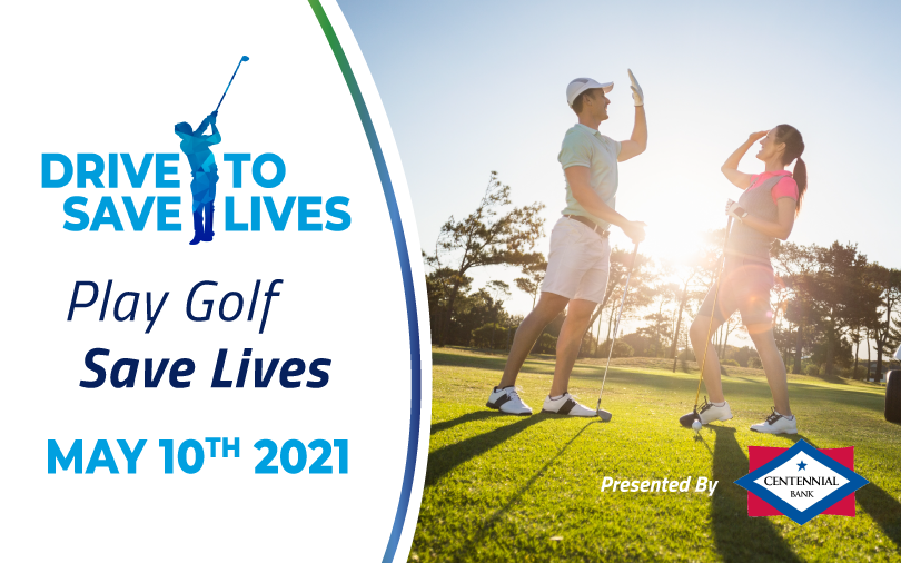 Sink a Shot to Save a Life at the 2021 Drive to Save Lives Golf Tournament