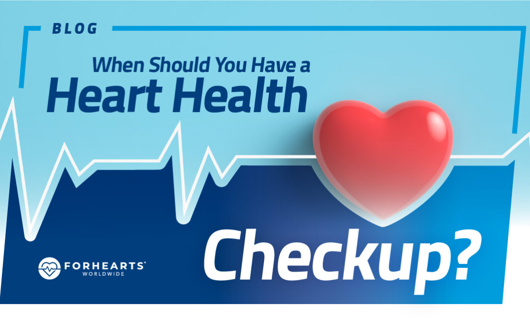 When Should You Have a Heart Health Checkup?